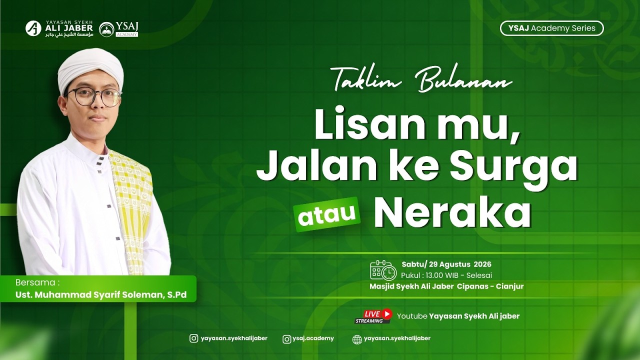 Live Kajian // LISANMU JALAN KESURGA ATAU KENERAKA // UST. M. SYARIF SOLEMAN, S.Pd