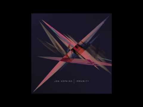 Jon Hopkins - Abandon Window - Immunity album version