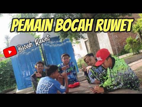 PEMAIN BOCAH RUWET