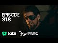 Resurrection: Ertuğrul | Episode 318