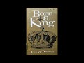 Born A King