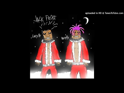 LAZY3X - JACK FROST FEAT WRXTH (prod.frozy)