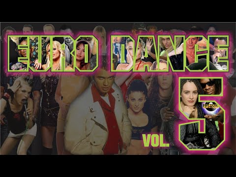 Euro Dance (Vol. 5) Set Mix