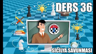 Ders 36 - Sicilya Savunması