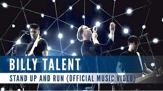 Billy Talent - Stand Up and Run (Official Music Video)