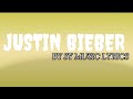 B young - Justin Bieber (Lyrics)#music#listen#music