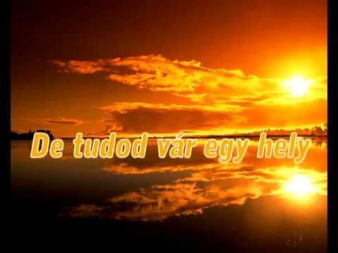 Studio 68 - Hidd el (Dalszöveg)