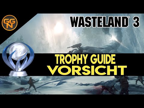 Wasteland 3 Guide - Vorsicht Trophy / Achievement Guide