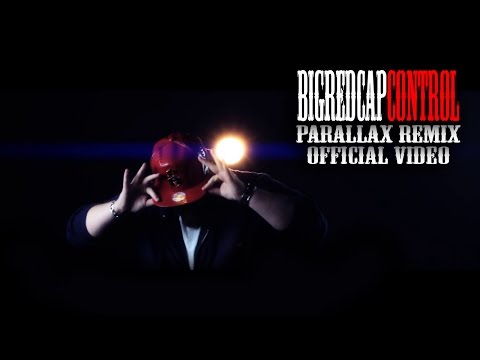BIGREDCAP - Control [Parallax remix] (Official video)