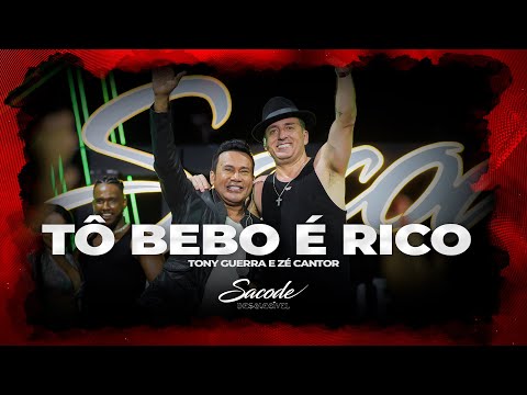 Forró Sacode & Tony Guerra -Tô Bebo e Rico Part Zé Cantor | DVD SACODE INESQUECÍVEL