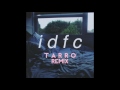 Blackbear IDFC Tarro Remix OFFICIAL VERSION