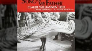 Claude Williamson Trio - Song for My Father