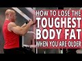 How To Lose The TOUGHEST BODY FAT When You Are Older - Workouts For Older Men LIVE