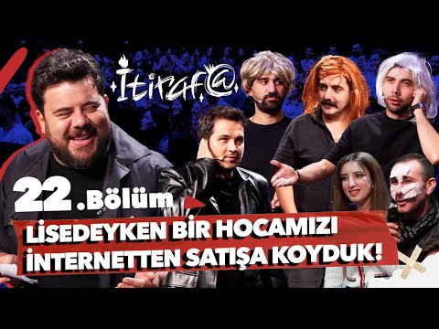 İtiraf@ - 22.Bölüm | LİSEDEYKEN BİR HOCAMIZI İNTERNETTEN SATIŞA KOYDUK! #22