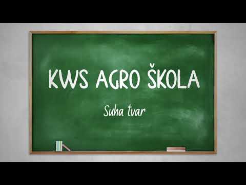 KWS AGRO ŠKOLA - Suha tvar