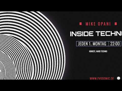 MIKE OPANI  -  Inside Techno , 04. 07.22  -  Vol. 7 - ON EVOSONIC RADIO, #techno