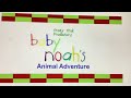 Krazy Krok Productions Surprise Project Baby Noah S Animal Adventure 2025 Revision
