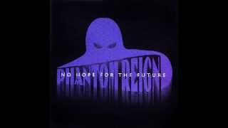 Phantom Reign - Phantom's Reign