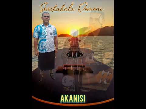 SENIKAKALA DOMONI - Akanisi