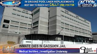 Investigation Underway After Death of Etowah County Inmate