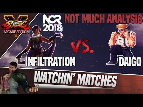 Sajam Watches SFV AE: NorCal Regionals 2018 - Infiltration vs. Daigo