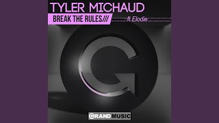 Break the Rules (Astro & Glyde Remix)