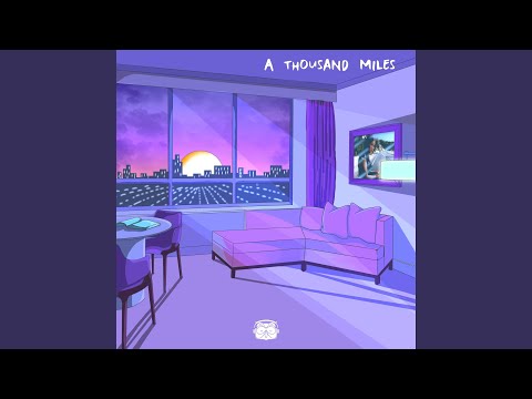 A Thousand Miles (LoFi Cover Version)