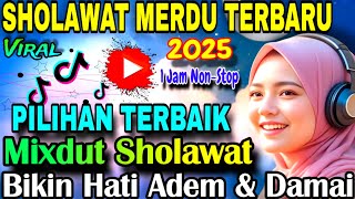 Download lagu 🎵 TRENDING SHOLAWAT MIXDUT SPESIAL 2025 💖 PALING BANYAK DICARI ‼️ MERDU BANGET & BIKIN HATI TENANG mp3
