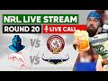 Titans Vs Sea Eagles Dolphins Vs Cowboys NRL Live Stream Round 20 2026