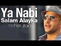 Maher Zain Ya Nabi Salam Alayka Arabic ماهر زين يا نبي سلام عليك