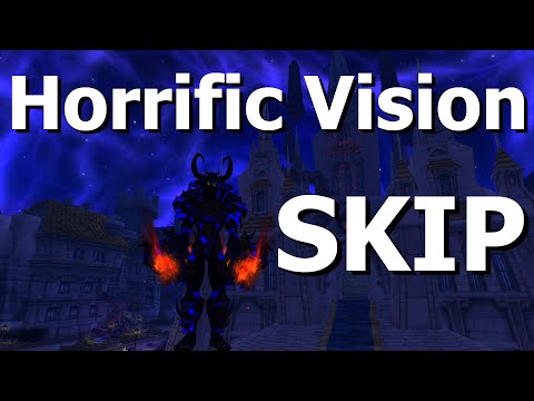 DH Horrific Vision Stormwind Skips! | World of Warcraft 8.3