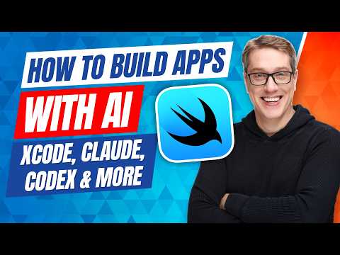 How to build apps with AI: Xcode, Claude, Codex, and more!