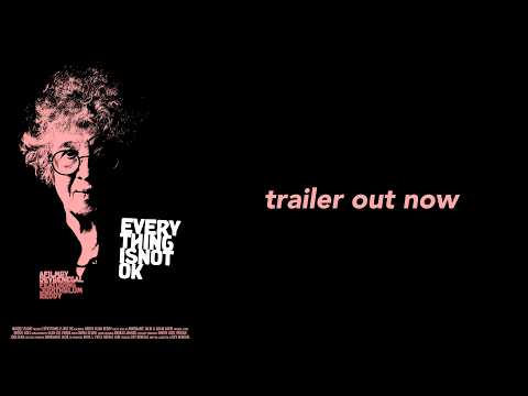 Everything Is Not OK trailer thumbnail