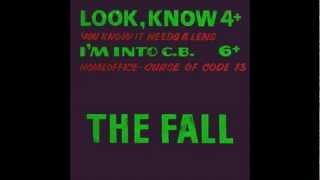 The Fall - Look, Know