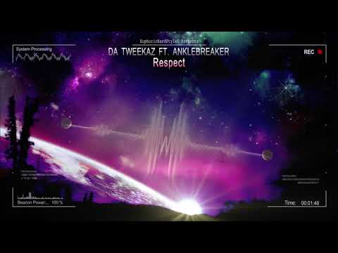 Da Tweekaz ft. Anklebreaker - Respect [HQ Edit]