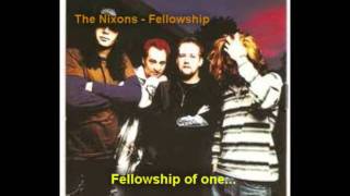 The Nixons - Fellowship (with lyrics)