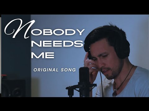 Nobody Needs Me (Original Song by Chester See)