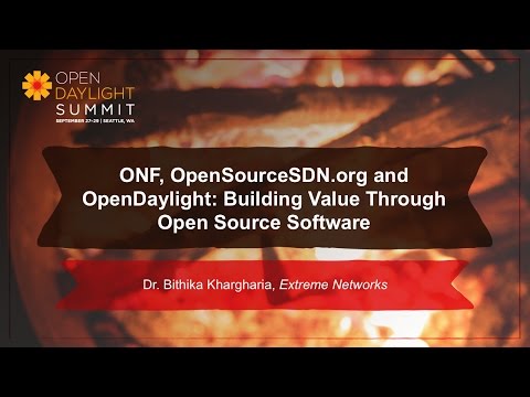ONF: Value Through Open Source- Dr. Bithika Khargharia