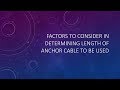 Factors To Consider In Determining Length Of Anchor To Be Used
