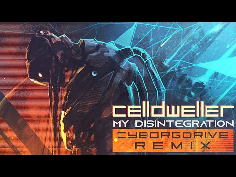 Video thumbnail for My Disintegration [Cyborgdrive Remix]