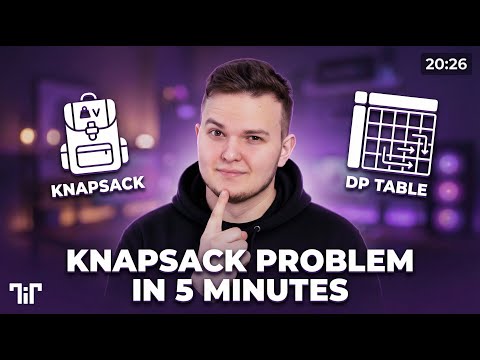 Knapsack Problem Explained in 5 Minutes (JS) - Dynamic Programming