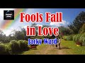FOOLS FALL IN LOVE by Jacky Ward (LYRICS)