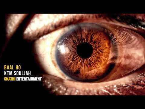 Ktm Souljah - Baal Ho (Prod. By Ktm Souljah)