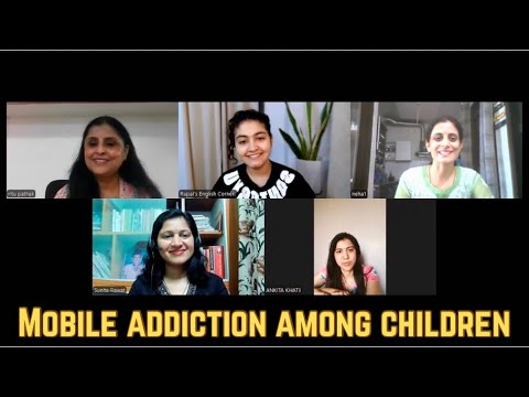Mobile addiction among children ​@Sunitasenglishadventure @Neha83Rana @ritupathak9154 