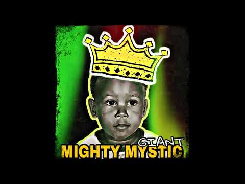 Mighty Mystic - Ready for a G (Giant Album 3/18/22)