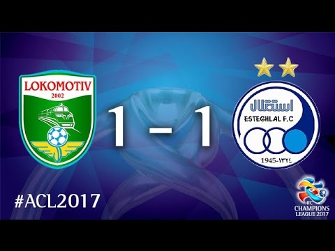 PFC Lokomotiv vs Esteghlal (AFC Champions League 2017 : Group Stage - MD4)