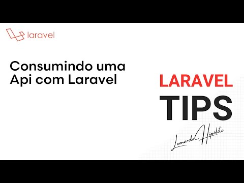 #Laravel - Consumindo uma Api com Laravel