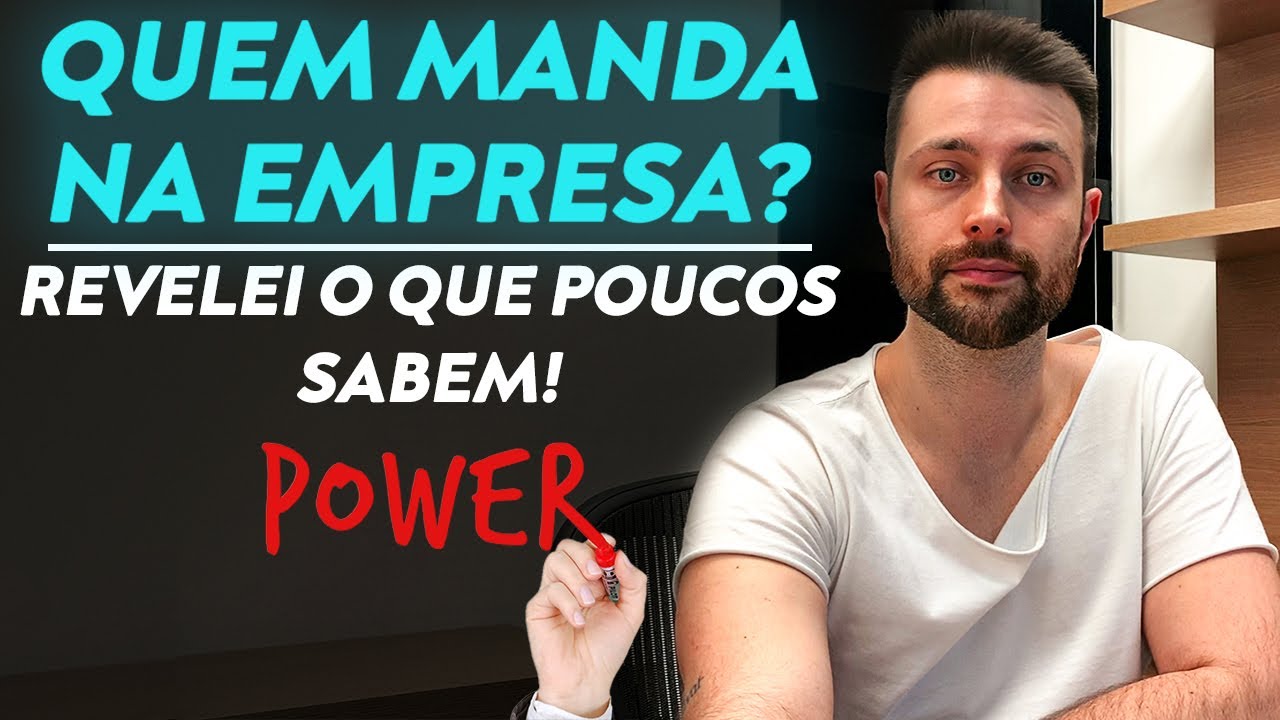 ✅ Manda na Empresa Quem Botou Mais Dinheiro? - TUDO Sobre Poder de Controle e Acionista Controlador
