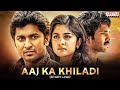 Aaj Ka Khiladi Hindi Dubbed Movie Nani Nivetha Thomas Aadi Pinisetty Aditya Movies