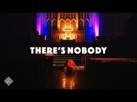 Thumbnail for There's Nobody video
